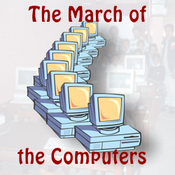 March of the Computers